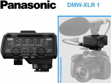 Panasonic DMW-XLR 1 {2 Kanal XLR Mikrofonregler für die GH-5}